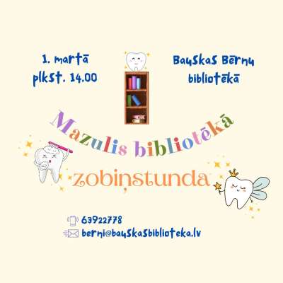 Mazulis bibliotēkā. Zobiņstunda