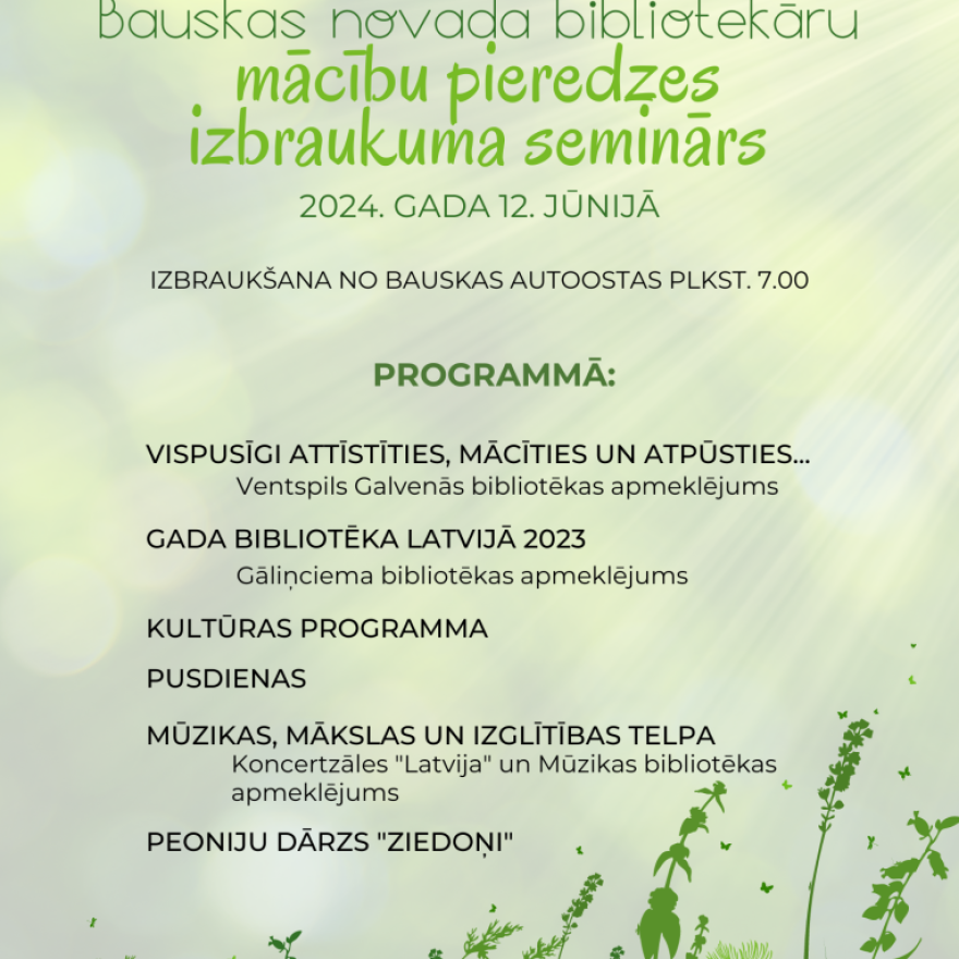 Bauskas novada bibliotekāru mācību pieredzes izbraukuma seminārs