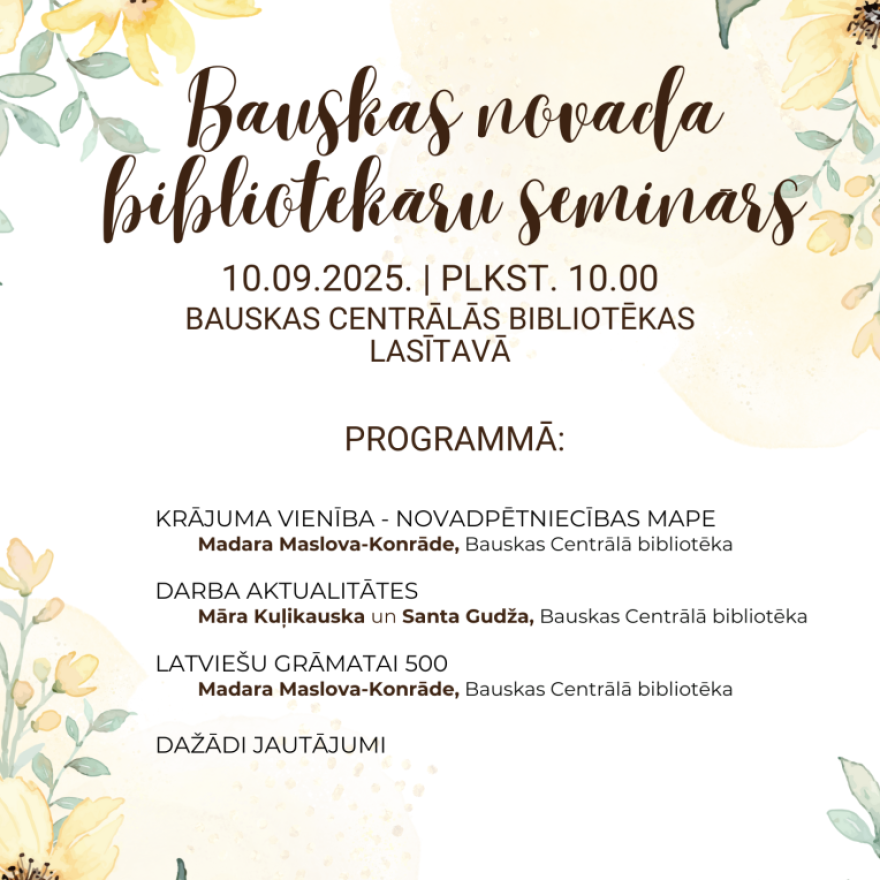 Bauskas novada bibliotekāru seminārs