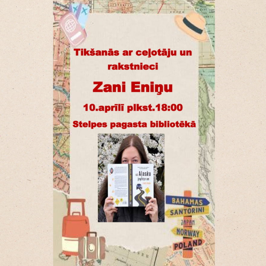 Tikšanās ar ceļotāju un rakstnieci Zani Eniņu 