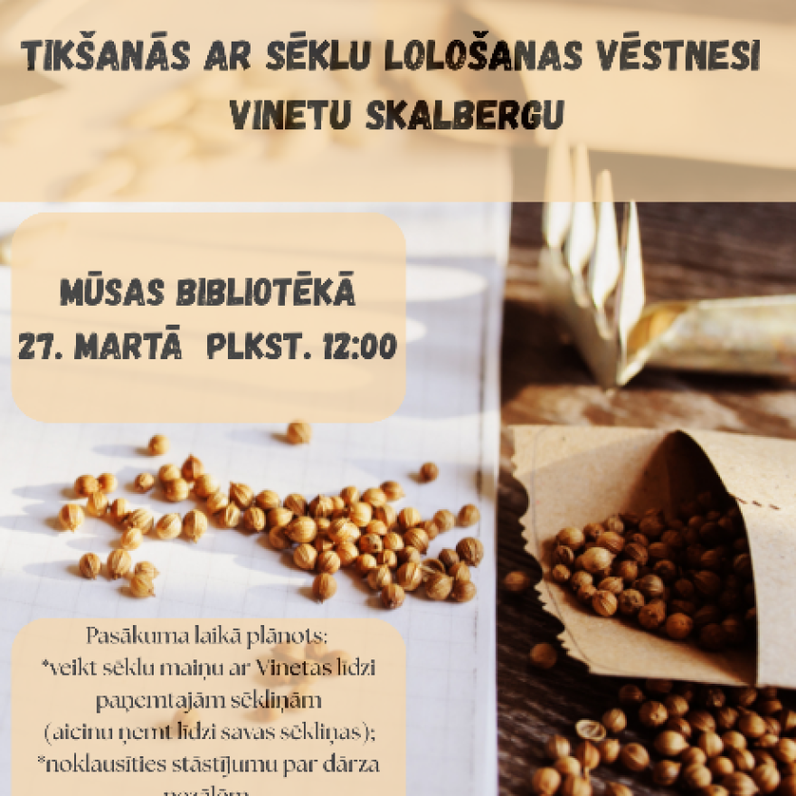 Tikšanās ar sēklu lolotāju Vinetu Skalbergu