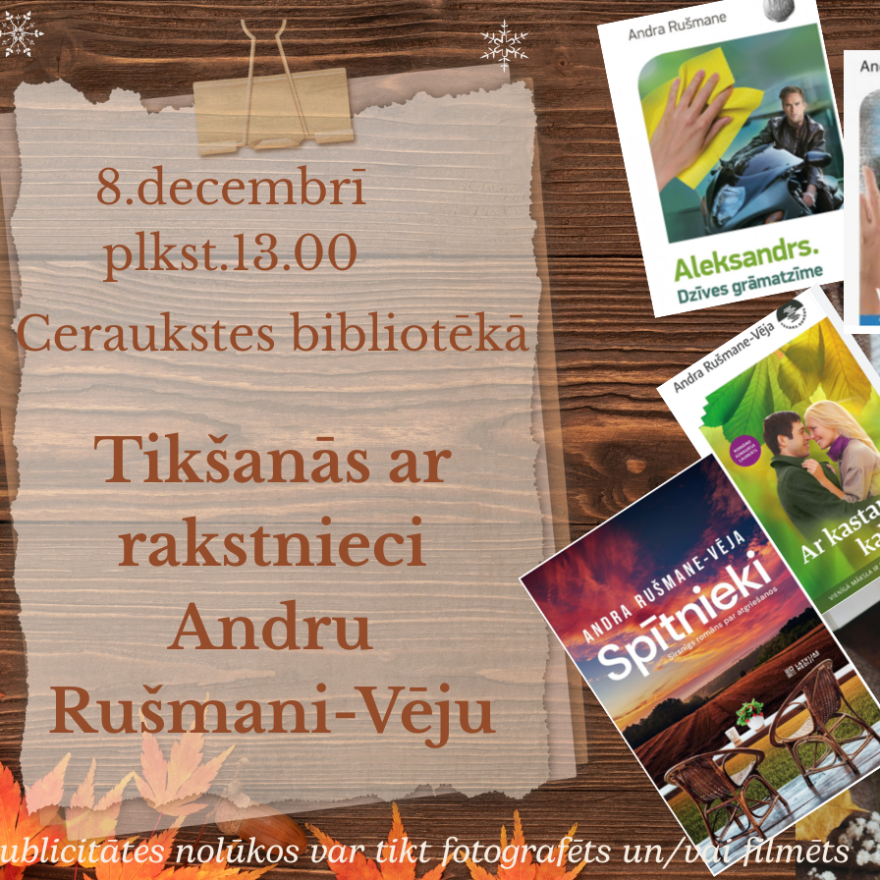 Tikšanās ar rakstnieci Andru Rušmani-Vēju