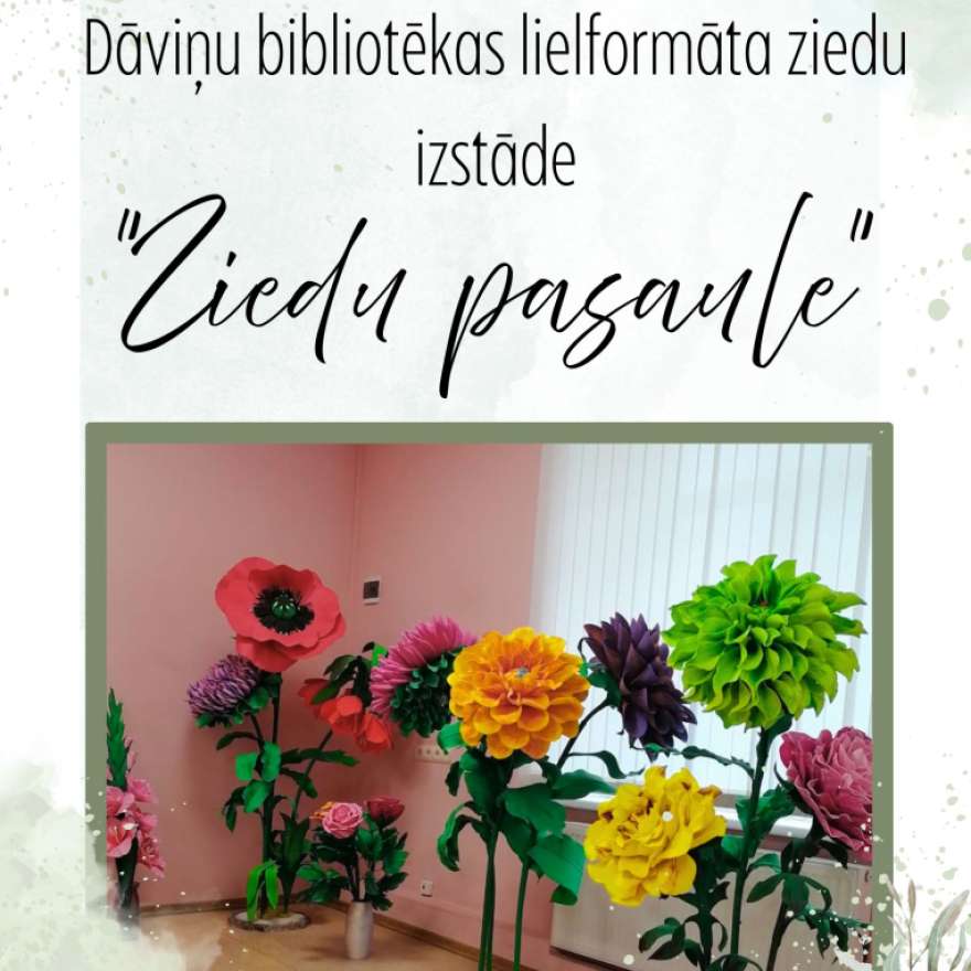 Lielformāta ziedu izstāde 