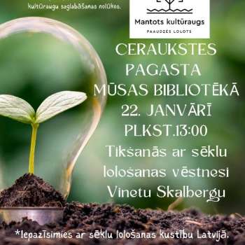 Tik&scaron;anās ar sēklu lolotāju Vinetu Skalbergu