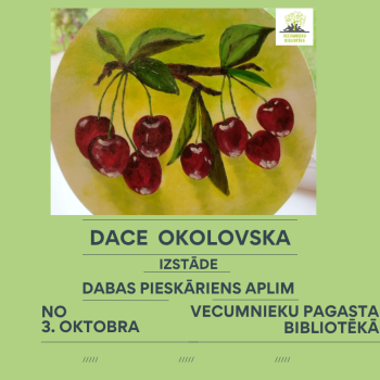 Daces Okolovskas gleznu izstāde "Dabas pieskāriens aplim"