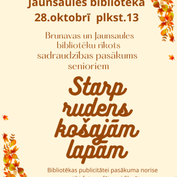 Sadraudzības pasākums senioriem "Starp rudens ko&scaron;ajām lapām"