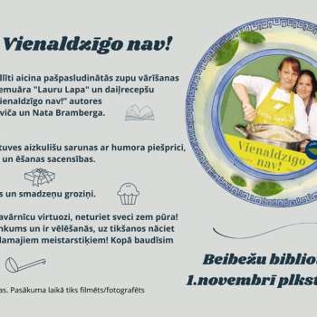 Tik&scaron;anās ar grāmatas "Vienaldzīgo nav!" autorēm Lieni Margeviču un Natu Brambergu