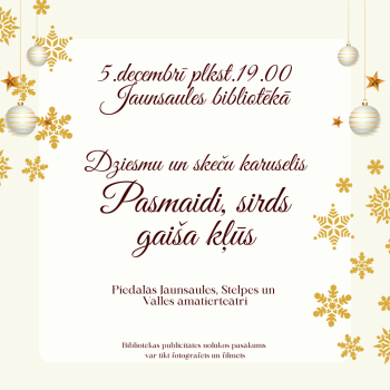 Dziesmu un skeču karuselis "Pasmaidi, sirds gai&scaron;a kļūs"