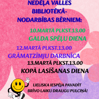 Skolas brīvlaika nedēļa Valles bibliotēkā