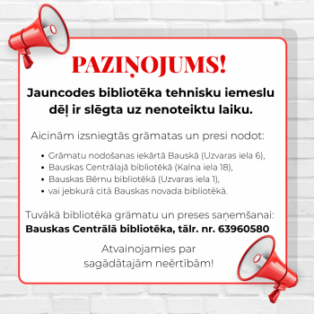 Tehnisku iemeslu dēļ Jauncodes bibliotēka slēgta