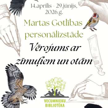 Martas Gotlības izstāde "Vērojums ar zīmuļiem un otām"