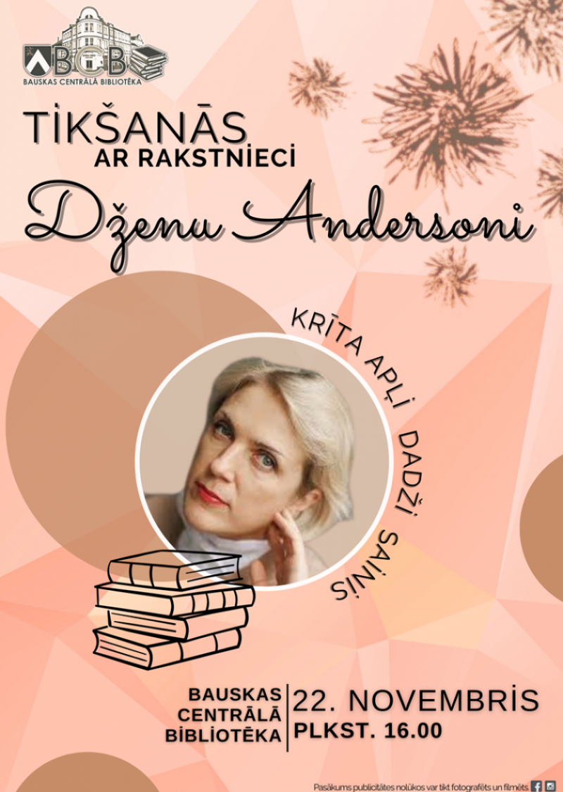 Tik&scaron;anās ar rakstnieci Dženu Andersoni