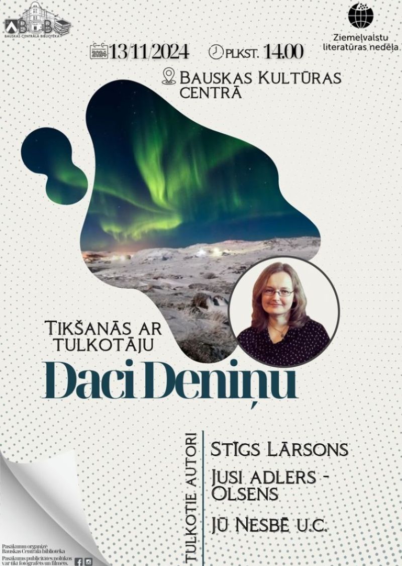 Tik&scaron;anās ar tulkotāju Daci Deniņu