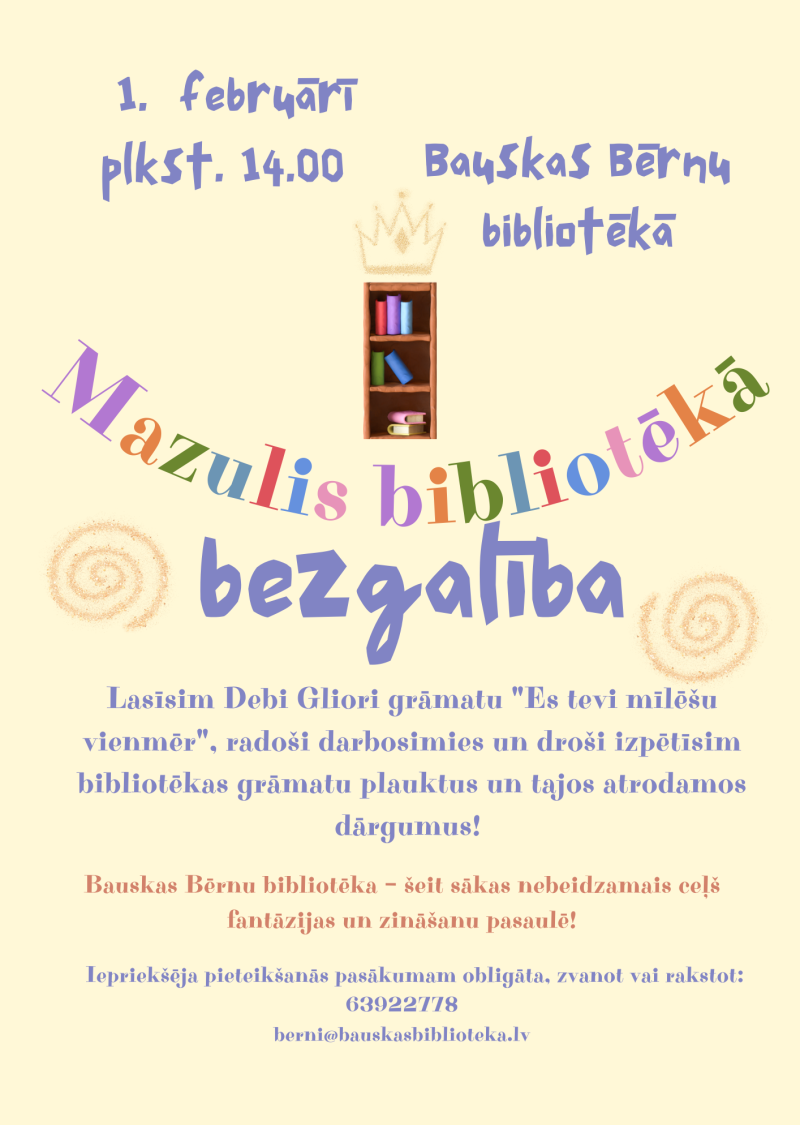 Ģimenes pēcpusdiena "Mazulis bibliotēka. Bezgalība"