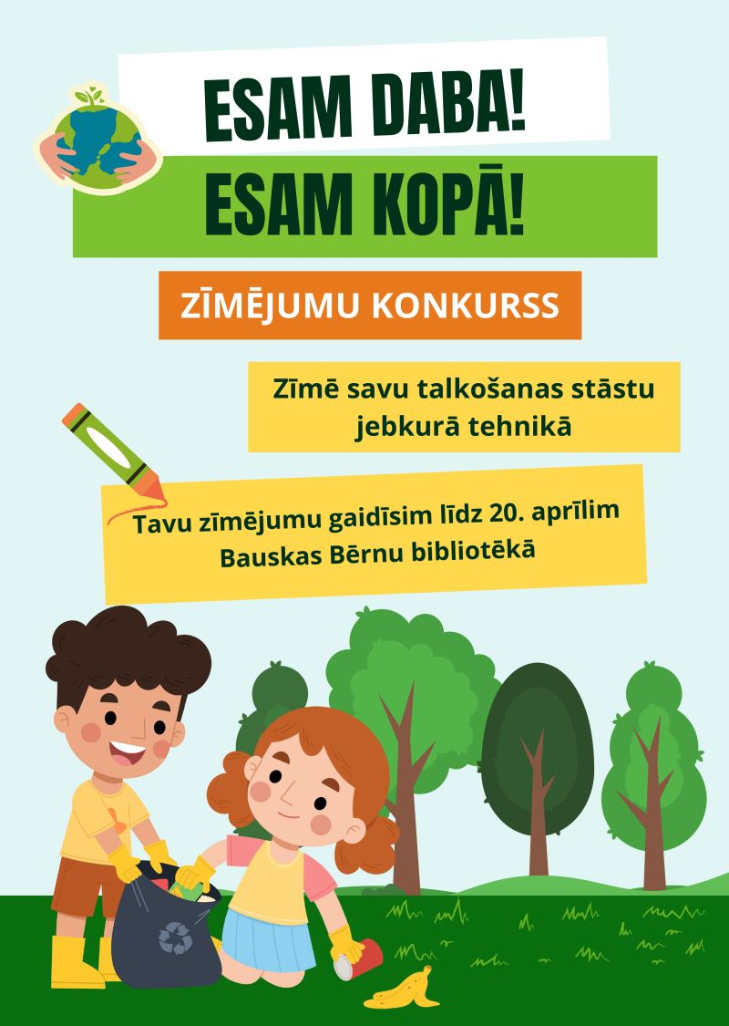 Zīmējumu konkurss "ESAM DABA! ESAM KOPĀ"