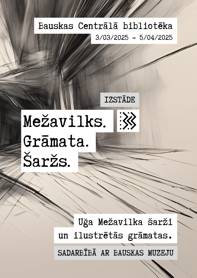 Izstāde "Mežavilks. Grāmata. &Scaron;aržs."