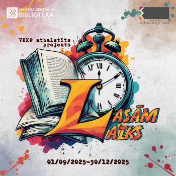 Noslēdzies VKKF atbalstītais projekts "Lasāmlaiks"