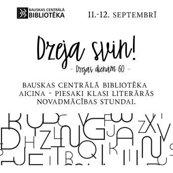 Dzeja svin 11.-12. septembrī!