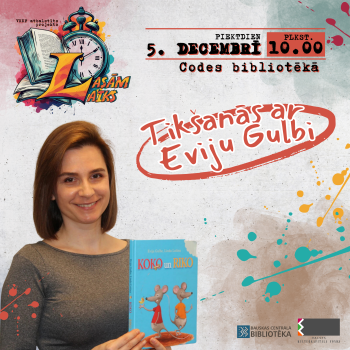 Lasāmlaiks Codē: tik&scaron;anās ar Eviju Gulbi