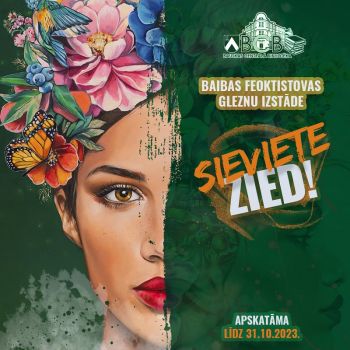 Baibas Feoktistovas gleznu izstāde "Sieviete zied!"