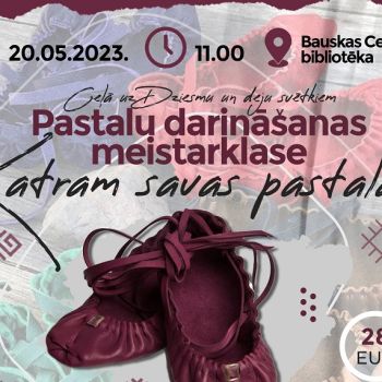 Pastalu darinā&scaron;anas meistarklase "Katram savas pastalas"