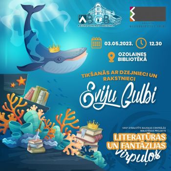 Literatūras un fantāzijas virpuļos &ndash; tik&scaron;anās ar dzejnieci un rakstnieci Eviju Gulbi